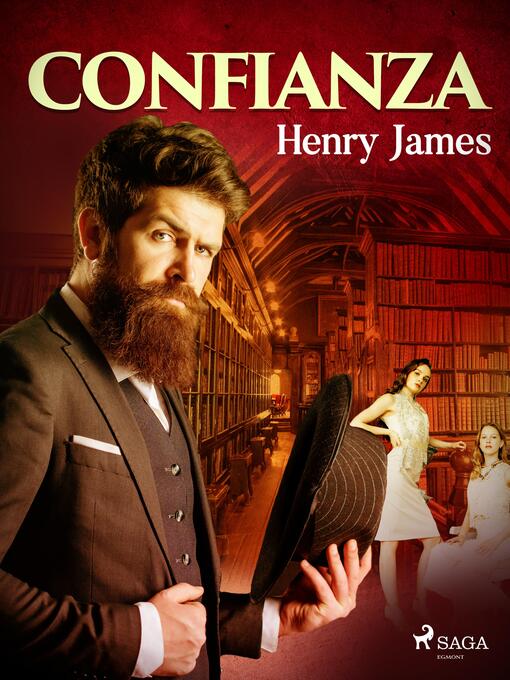 Title details for Confianza by Henry James - Available